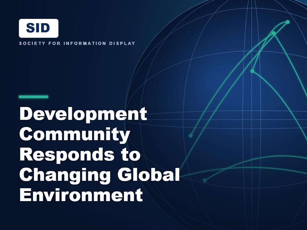 Development Community Responds to Changing Global Environment