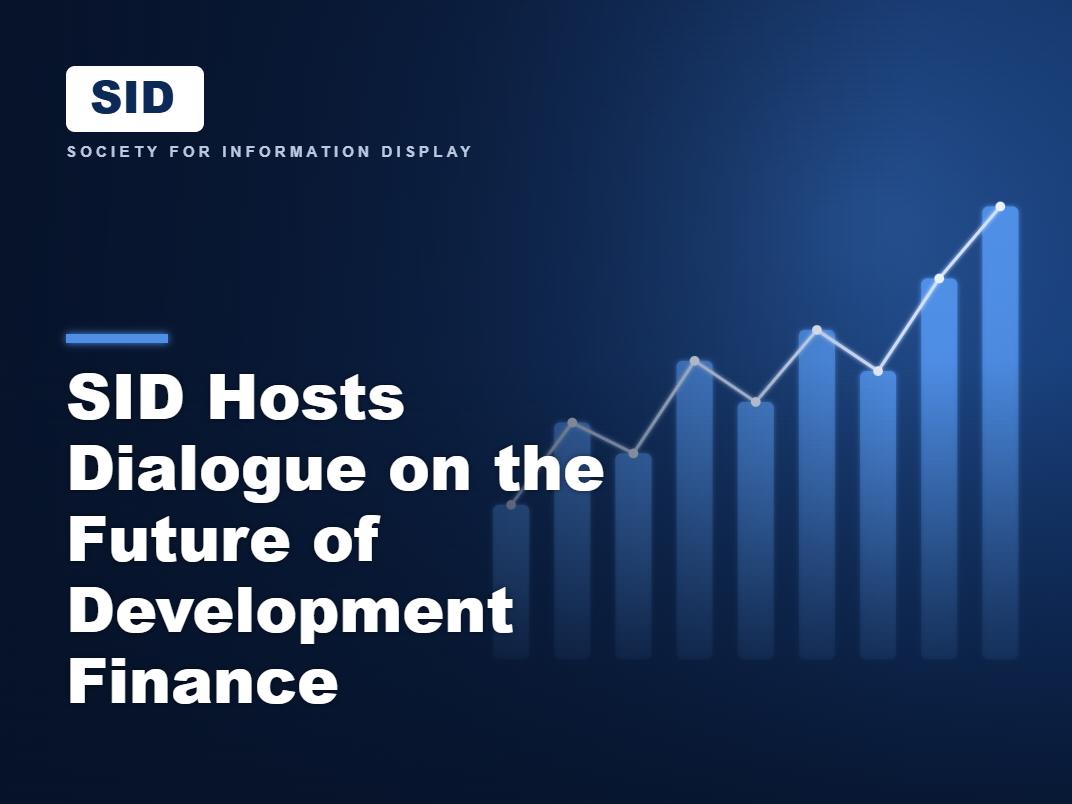 SID Hosts Dialogue on the Future of Development Finance
